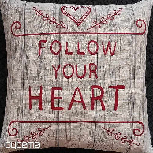 Gobelínový obliečka na vankúš FOLLOW YOUR HEART